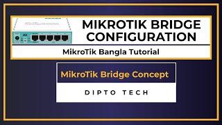 Mikrotik Bridge Configuration Bangla | Bridge Create Mikrotik | Mikrotik Router Configuration Bangla