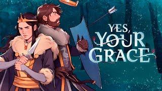 ФИНАЛ! ▶ Yes, Your Grace ▶ Стрим #5