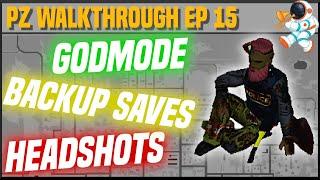 Zomboid Walkthrough 15: Better Headshots, Godmode, and Backing Up Saves (Beginner Guide)