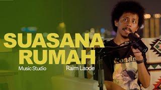 Raim Laode - Suasana Rumah ( Rooftop Malam Jakarta )