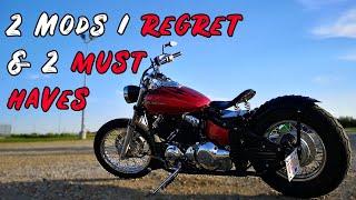 2 Mods I Regret & 2 Must Haves on my Yamaha V Star XVS 650