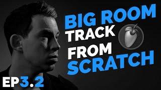 Big Room Track From Scratch | Part 2 | Details & Layers