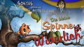 Die kleine Spinne Widerlich