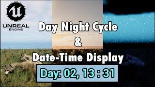 Unreal Engine 5: Day Night Cycle & Date-Time Display