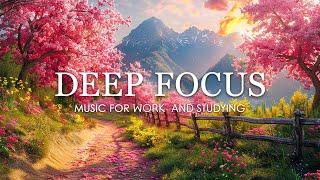 Deep Focus Music To Improve Concentration - 12 Hours of Ambient Study Music to Concentrate #823