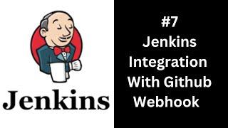 Automatically Trigger Jenkins Jobs Using GitHub WebHook ( Github WebHook setup) | @javacodeex