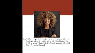 The Politics of Representation: On Diversity, Inclusion and Justice - Medicine Grand Rounds