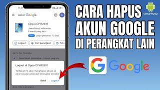 Cara Menghapus Akun Google di Perangkat Lain