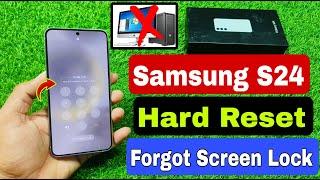 Forgot Your Password in Samsung S24 / Samsung s24 Hard Reset | Samsung S24 Pattern Unlock No - Pc