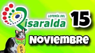 Resultado LOTERIA DEL RISARALDA Viernes 15 de Noviembre de 2024