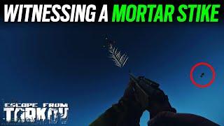 Witnessing a Mortar Strike in Escape from Tarkov