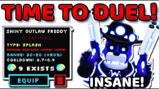 I Got SHINY OUTLAW FREDDY And He's *OP* (Five Nights TD)