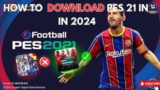 How To Download Pes 21 in mobile in 2024 | efootball old version