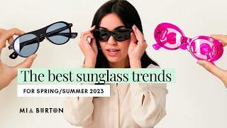 The best sunglass trends for spring/summer 2023 | Mia Burton