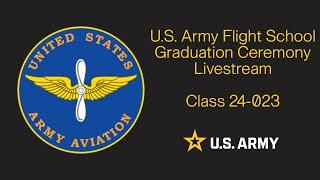 U.S. Army Flight School Class 24-023 Graduation