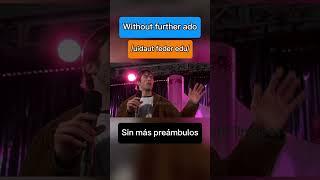 Without further adoSin más preámbulos #englishtips