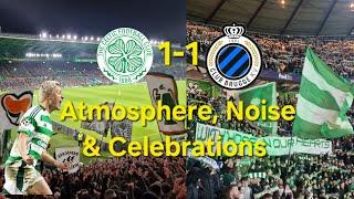 Celtic 1-1 Club Brugge / Atmosphere Highlights & Goal Celebrations / Champions League