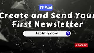 Send Your First Newsletter to Joomla! Users using TF Mail