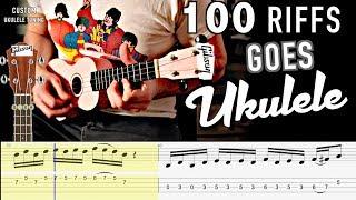 100 Riffs Goes Ukulele! WITH TABS! (Performed by Karl Golden)