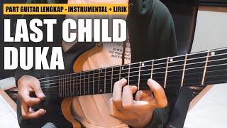 DUKA - Last Child (Guitar Cover) | Instrumental HQ Audio + Lirik