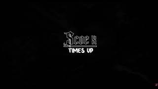 Times up (Official Video) #ScoeX #timesup