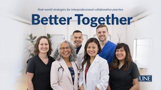 UNE to present “Better Together: Interprofessional Collaboration in Health Care”