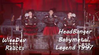 WiseDev Reacts: Headbanger - Babymetal (LIVE Legend 1997 Appocalypse)