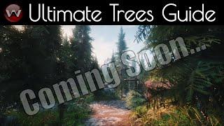 Ultimate Trees Install Guide: 2020 - Coming Soon!! Skyrim SE