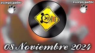 08 Noviembre 2024 El Panda Show