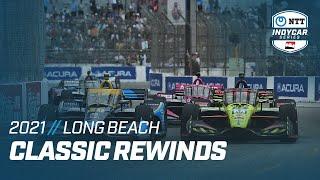 2021 Acura Grand Prix of Long Beach | INDYCAR Classic Full-Race Rewind