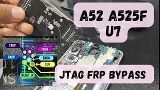 Samsung A52 A525F U7 jtag frp bypass