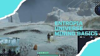 Entropia Universe- Intro to mining and best tips