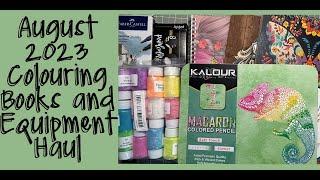 August Adult Colouring Book and Equipment haul 2023  / Adult Colouring  / Adult Coloring