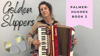 Golden Slippers from Palmer Hughes Accordion Course Book 2