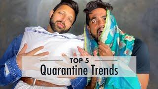 Top 5 Quarantine Trends | Amit & Aditya