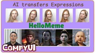 ComfyUI HelloMeme: Transfer expressions and face pose from image to video