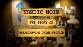 Nordic Noir | The Story of Scandinavian Crime Fiction (2010)