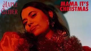 Maple Glider - Mama It’s Christmas