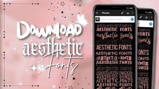 How To Download Aesthetic Fonts On Phonto