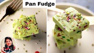 Paan Fudge Recipe | Indian Dessert | Sweet Recipe | Mints Recipes