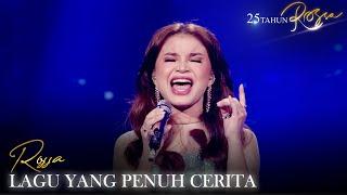 MENYENTUH HATI! LAGU-LAGU TERINDAH PENUH CERITA SEPANJANG PERJALANAN ROSSA | 25 TAHUN ROSSA