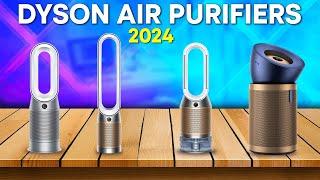 TOP 5: Best Dyson Air Purifiers 2024