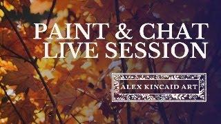 Watercolor Paint & Chat with Alex Kincaid