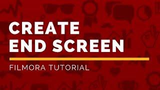 Create EndScreen For YouTube Using Filmora