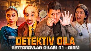 DETEKTIV OILA / SATTOROVLAR OILASI 41-QISM