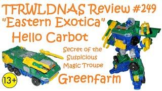 Transforming "Eastern Exotica" Review #249 Hello Carbot SotSMT Greenfarm