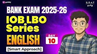 IOB LBO Series | Smart Approach |English Day 10 | English For Bank Exams | Mr.Santhosh #ibps #ioblbo
