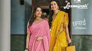 laxmipati SAREE new catalogue chapaai most beautiful designer printed SAREE