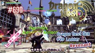 #690 Revenant PVP Ladder ~ Dragon Nest SEA -Requested-