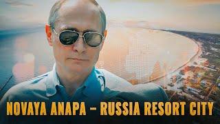 Building up big! Novaya Anapa – largest Black Sea resort